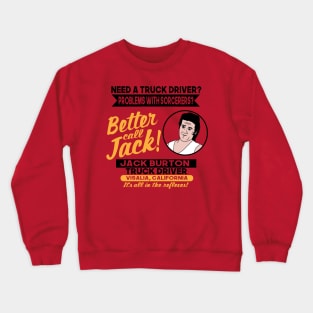 Better call Jack Crewneck Sweatshirt